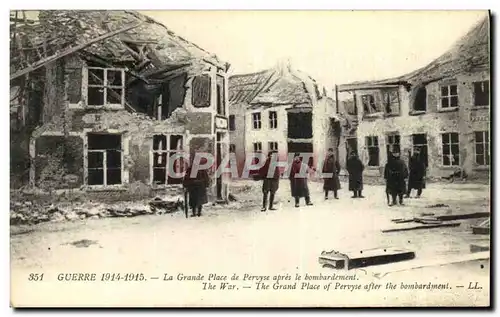 Ansichtskarte AK La Grande Place de Pervyse apres Le Bombardement Militaria