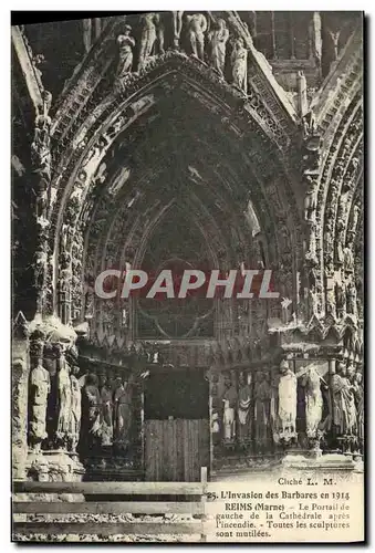 Cartes postales Reims Le Portail De Gauche De La Cathedrale Apres l incendie