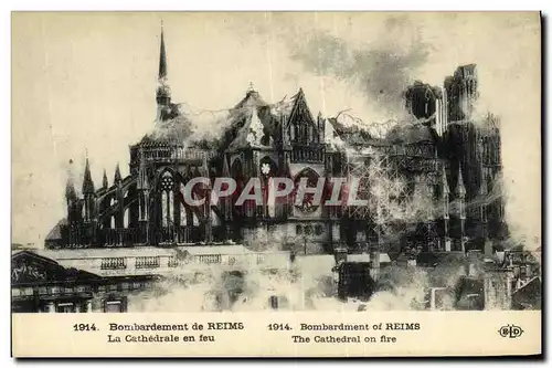 Ansichtskarte AK Bombardement De Reims La Cathedrale En Feu Militaria