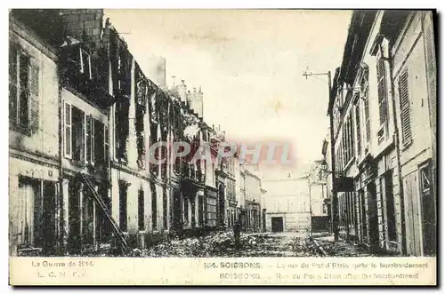 Ansichtskarte AK Soissons La Rue du Pot D Etain apres le Bombardement Militaria