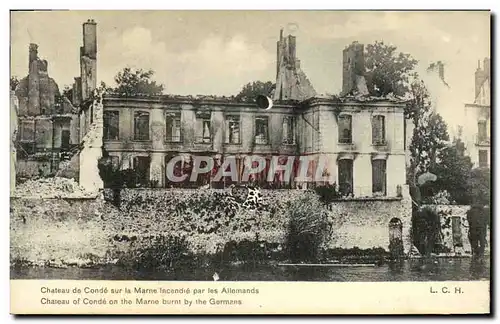 Cartes postales Chateau de Conde Sur la Marne Incendie Par Les Allemands Militaria