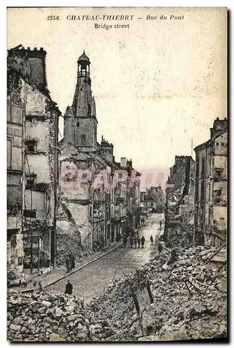 Ansichtskarte AK Chateau Thierry Rue Du Pont Militaria