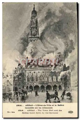 Cartes postales Arras L Hotel de Ville et le Beffroi Incendies par les Allemands Militaria