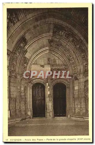 Cartes postales Avignon Palais des Papes Porte de la Grande Chapelle