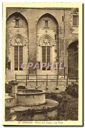 Cartes postales Avignon Palais des Papes Le Puits