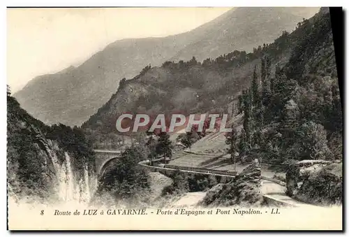 Ansichtskarte AK Route de Luz a Gavarnie Porte d Espagne et Pont Napoleon