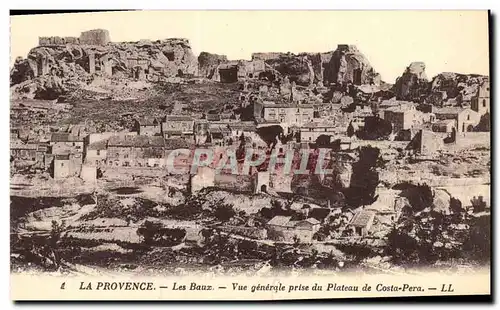Cartes postales La Provence Les Baux Vue Generale prise du Plateau de Costa Pera