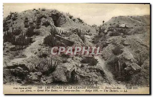 Cartes postales Les Ruines De La Grande Guerre Berry au Bac Cote 108 Les abris Militaria