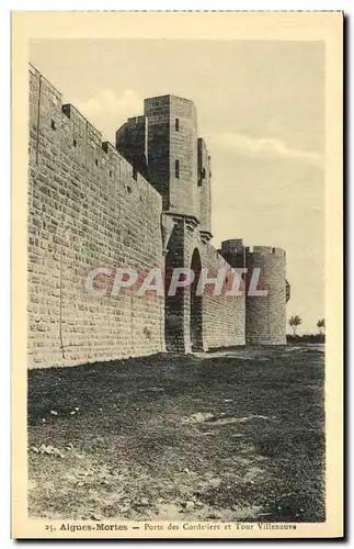 Ansichtskarte AK Aigues Mortes Porte des Cordeliers et Tour Villeneuve