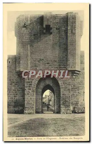 Cartes postales Aigues Mortes Porte L Organeau Exterieur des Remparts