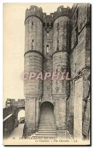 Cartes postales Le Mont Saint Michel Le Chatelet