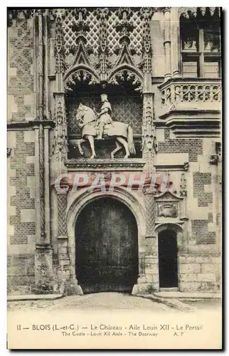 Cartes postales Blois La Chateau Aile Louis XII Le Portail