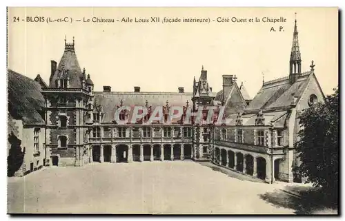 Cartes postales Blois La Chateau Aile Louis XII Cote Ouest et la Chapelle