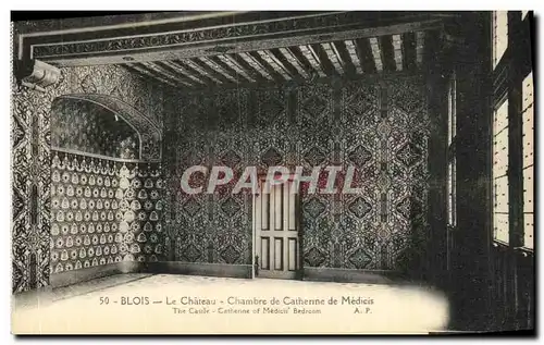 Cartes postales Blois La Chateau Chambre de Catherine de Medicis