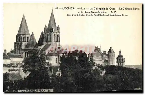 Cartes postales Loches La collegiale St ours Le chateau royal et la tour Saint Antoine