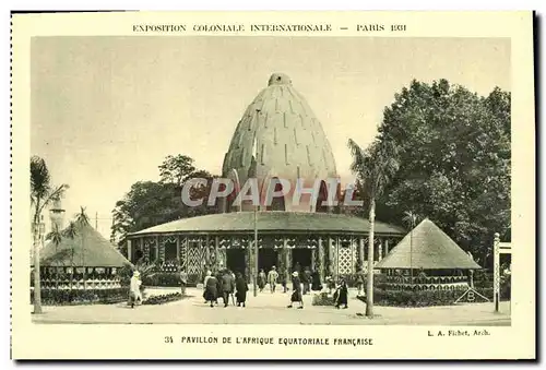 Cartes postales Paris Exposition Coloniale Internationale 1931 Pavillon De L Afrique Equatoriale Francaise