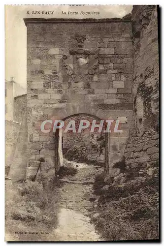 Ansichtskarte AK Les Baux La porte Eyguieres