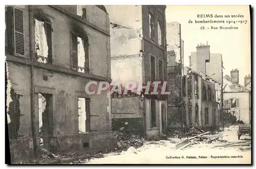 Ansichtskarte AK Reims Dans ses annees de Bombardement Rue Montoison Militaria