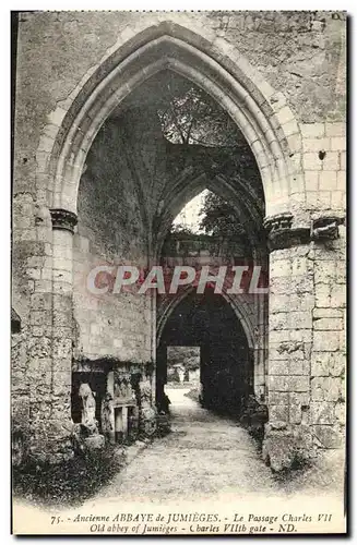 Cartes postales Ancienne Abbaye de Jumieges Le Passage Charles VII