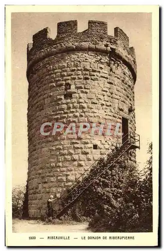 Cartes postales Ribeauville Le Donjon De Ribeaupierre