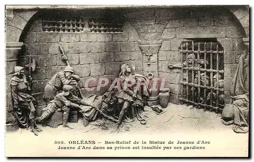 Ansichtskarte AK Orleans Bas Relief de La Statue de Jeanne d Arc dans sa prison est insultee par ses gardiens