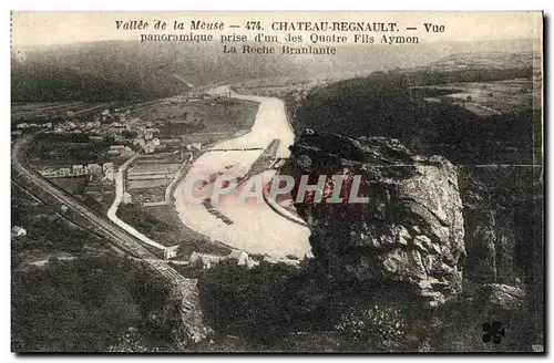 Cartes postales Chateau Regnault Vallee de la Meuse Vue panoramique prise d undes quartre fils Aymon La roche br