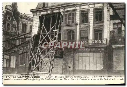 Cartes postales La Grande Guerre Arras Premiers effets du Bombardement Epicerie parisienne Militaria