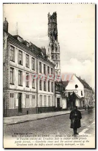 Ansichtskarte AK La Grande Guerre Arras La Rue Gambetta et l ancien couvent des Ursulines Militaria