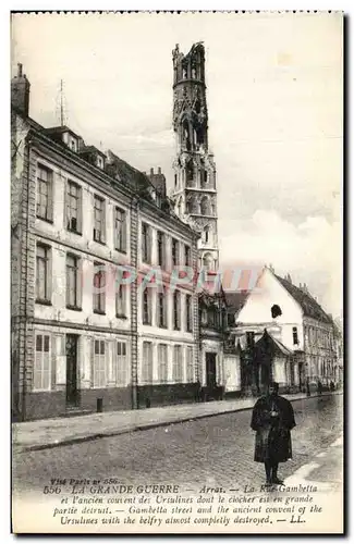 Cartes postales La Grande Guerre Arras La Rue Gambetta et l ancien couvent des Ursulines Militaria