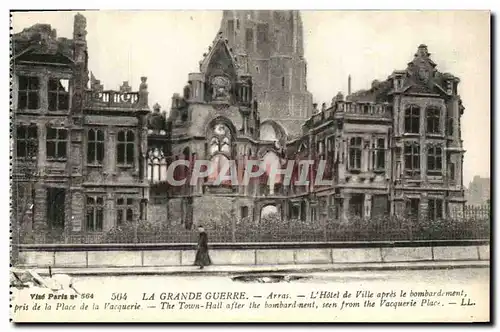 Cartes postales La Grande Guerre Arras L Hotel de Ville apres le bombardement Militaria