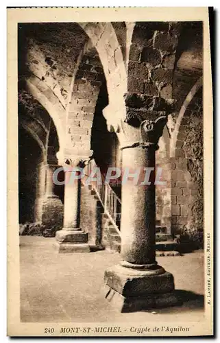 Ansichtskarte AK Mont St Michel Crypte de L Aquilon