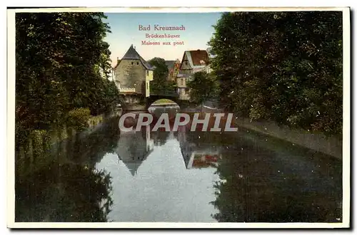 Ansichtskarte AK Bad Kreuznach Bruckenhauser
