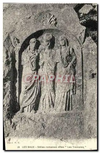 Cartes postales Les Baux Steles Romaines dites Les Tremaies