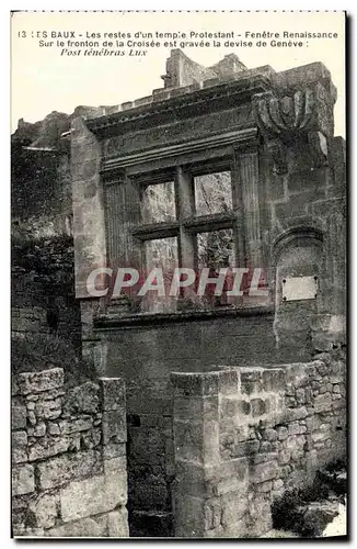 Cartes postales Les Baux Les Restes d Un Tempie Protestant Fenetre Renaissance Sur le fronton de la croisee est