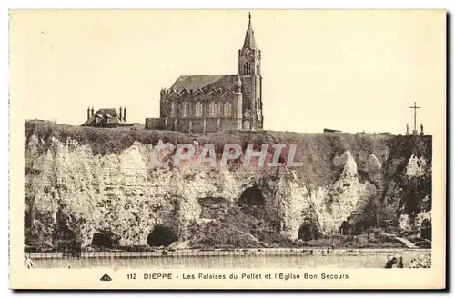 Cartes postales Dieppe Les Falaises Du Pollet et L Eglise Bon Secours