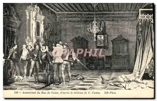 Cartes postales Blois Assassinat du Due Guise d apres le Tableau de C Comte