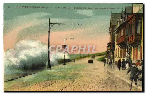 Cartes postales Boulogne sur Mer Le Route De Winereux un jour de gros temps