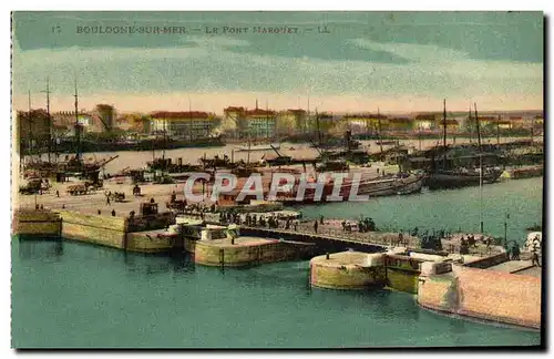 Ansichtskarte AK Boulogne sur Mer Le Pont Marguet