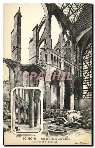 Cartes postales Soissons Bas cote de La Cathedrale Militaria