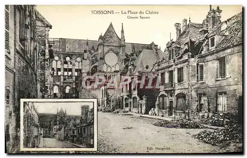 Ansichtskarte AK Soissons La Place du Cloitre Militaria