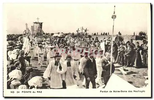 Cartes postales La Pointe du raz Pardon de Notre Dame des naufrages