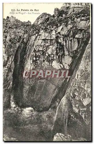 Cartes postales La Pointe du Raz Enfer de Plogoff Les tunnels