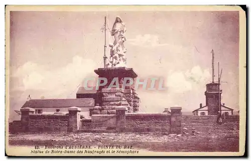 Cartes postales La Pointe du Raz Statue de Notre Dame des Naufrages et le semaphore