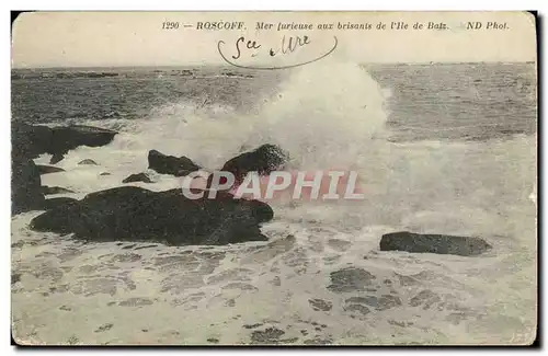 Cartes postales Roscoff Mer furieuse aux brisants de Vlle de Batz