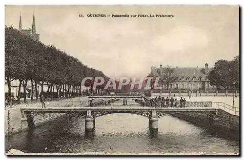 Ansichtskarte AK Quimper Passerelle sur L Odert La prefecture