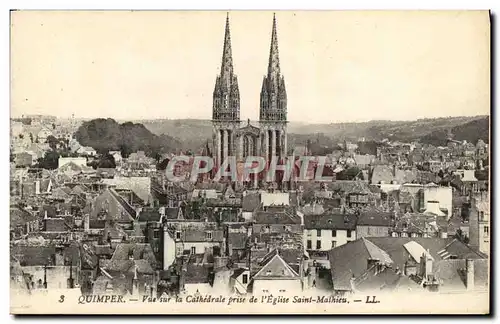 Cartes postales Quimper Vue sur Cathedrale Prise de L Eglise Saint Mathieu