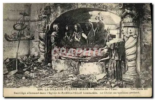 Ansichtskarte AK La Grande Guerre Bataille de L Yser Ramscapelle Le Christ au tombeau profane Militaria