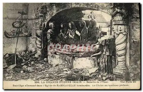 Cartes postales La Grande Guerre Bataille de L Yser Ramscapelle Le Christ au tombeau profane Militaria