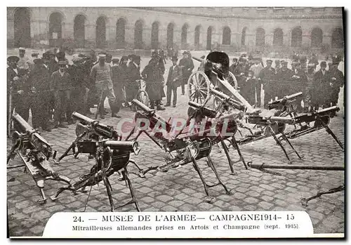 Cartes postales Musee De L Armee Campagne 1914 1915 Mitrailleuses allemandes prises en Artois et Champagne Milit