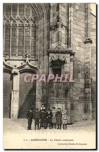 Cartes postales Guerande La Chaire exterieure Enfants